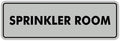 Signs ByLITA Standard Sprinkler Room Sign (Lt Gray) - Medium