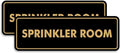 Signs ByLITA Standard Sprinkler Room Sign (Black Gold) - Medium 2 Pack