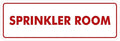 Signs ByLITA Standard Sprinkler Room Sign (White/Red) - Large