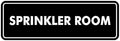 Signs ByLITA Standard Sprinkler Room Sign (Black) - Medium