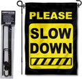 College Flags & Banners Co. Please Slow Down Speeding Sign Garden Flag with Pole Stand Holder