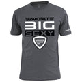 Big Sexy Stacked T-Shirt