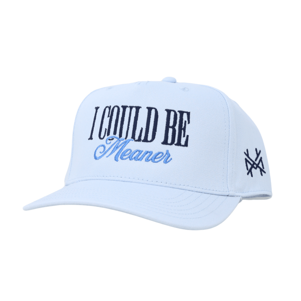 I Could Be Meaner Snapback Hat - Embroidered Statement Cap