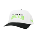 My Dad Will Kill You