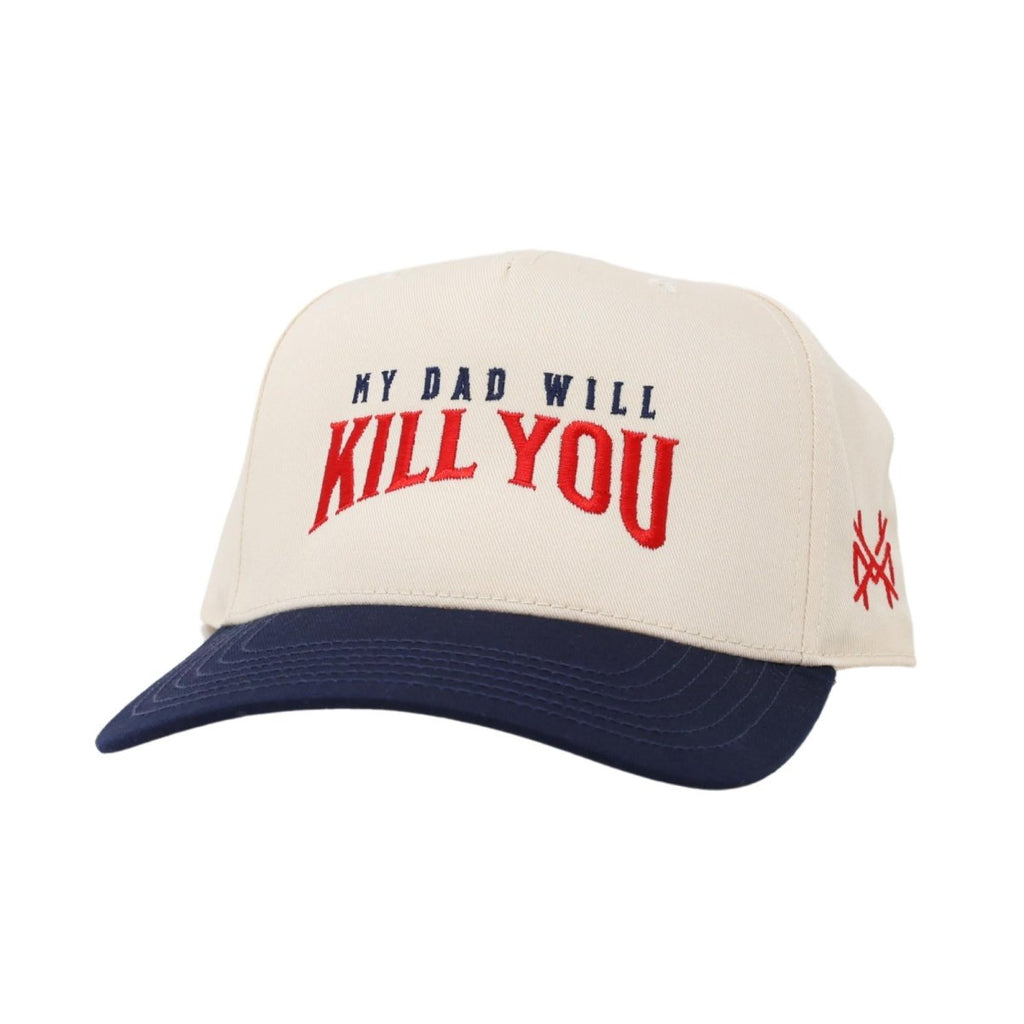 My Dad Will Kill You