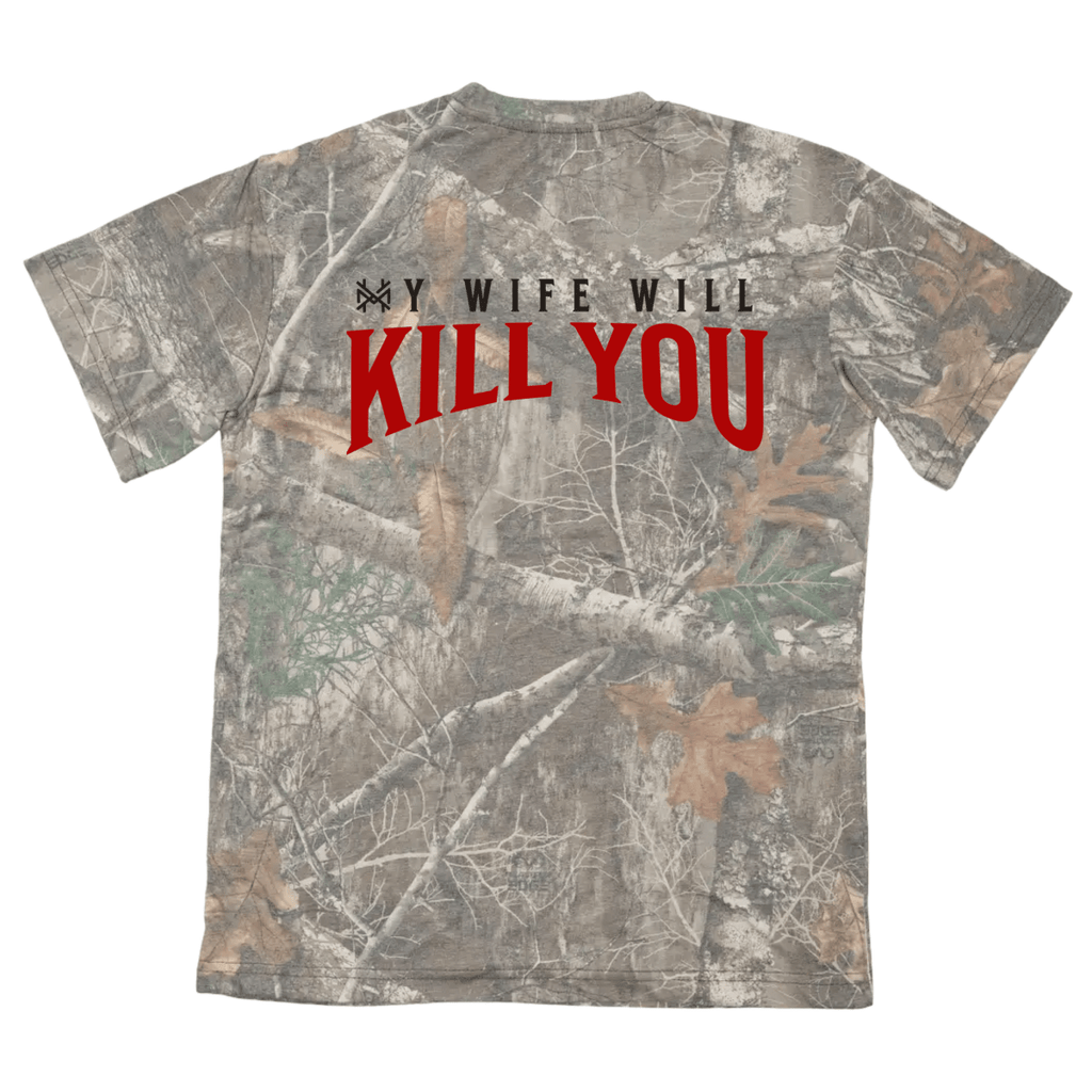 My Wife Will Kill You T-Shirt